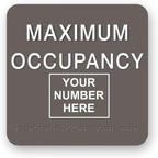 JUSTBRAILLESIGNS CUSTOMIZABLE MAXIMUM OCCUPANCY braille sign, 6” x 6”, Max Occupancy Identification Sign for business, buildings, elevators, etc., Many Colors Choices, Made in USA (Charcoal Grey)