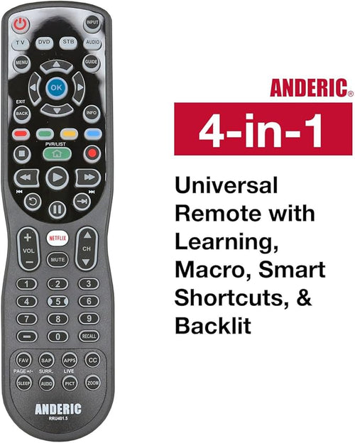 4-in-1, 4-Device IR Universal Remote Control with Macro, Learning, Backlit, Netflix Apps Keys for All TVs, Streaming Players, BluRay Player, Audio, Cable, Roku, Apple TV and More - Anderic RRU401