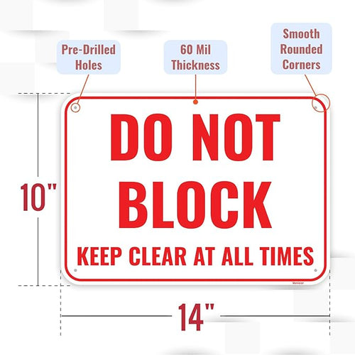 1PC Do Not Block Sign, 14 x 10 Inches - Aluminum - Keep Clear At All Times - Door Warning Sign