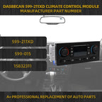 Dasbecan 599-211XD AC Climate Control Module Compatible with 2003-2004 Cadillac Escalade Chevrolet Avalanche Silverado Suburban Tahoe GMC Sierra Yukon Replace#10367041 10367042