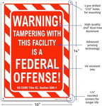 Brimar - 10" x 14" - Warning Tampering Facility Is A Federal Offense Sign - .040″ Rust-Free Aluminum - High Visibility - Easy Installation