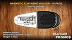 10 Magnetic Memo Holders Set - Customizable Text, Logo - Large Clip, Plastic - Clear