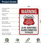 Warning 24 HR. Monitored Alarm Connected To Police Sign, 18x24 Inches, 3M EGP Reflective, Rust Free .080 Aluminum, Fade Resistant, Made in USA by My Sign Center